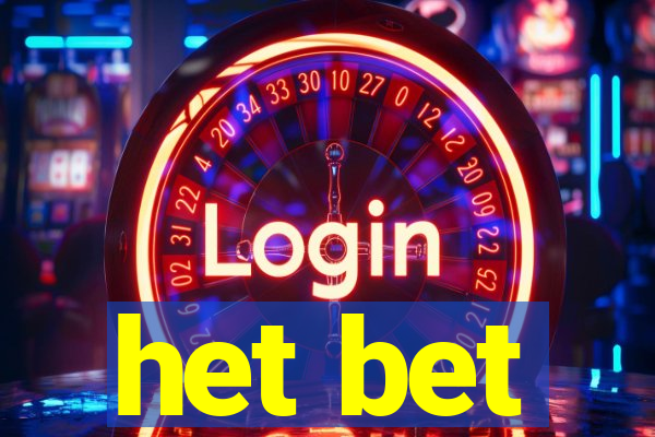 het bet